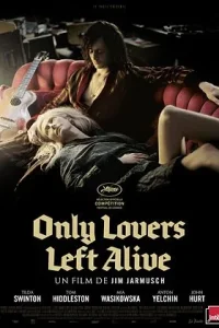 Only Lovers Left Alive