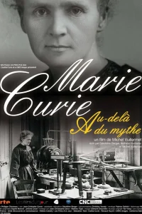 Marie Curie au-delà du mythe